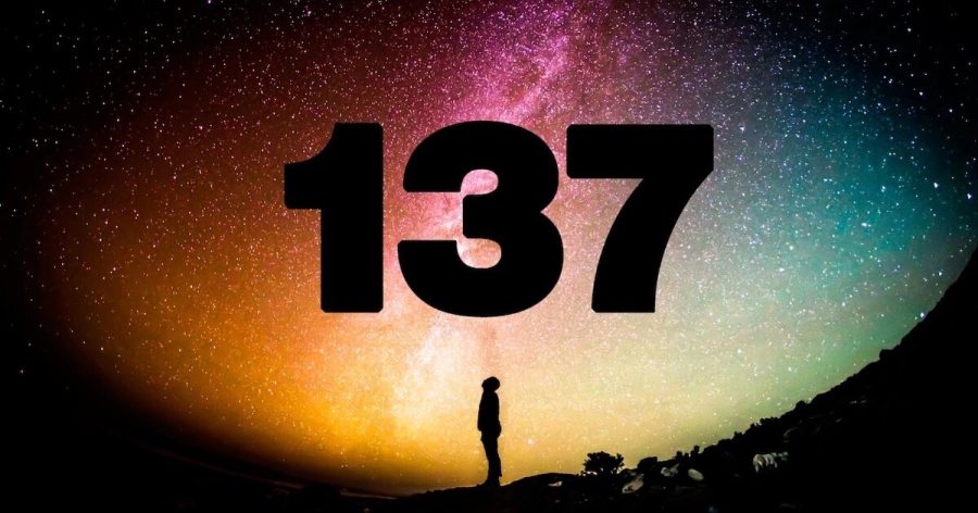 နံပါတ် ၁၃၇ ကို ရူပဗေဒ ပညာရှင် အများက စကြာဝဠာရဲ့ လျှို့ဝှက်ချက်တွေကို ဖေါ်ထုတ်ပေးနိုင်မယ့် တန်ဖို့လို့ ယုံကြည်ကြ ပါတယ်